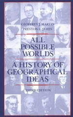 All possible worlds. A history of geographical ideas.