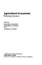 Agriculture ecosystems. Unifying concepts.