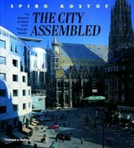 The city assembled : the elements of urban form through history