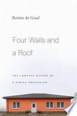 Four walls and a roof: the complex nature of a simple profession