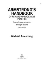 Armstrong's handbook. Of reward managment practice:improving performance through reward.
