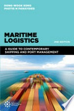 Maritime logistics : a guide to contemporary shipping and port management /