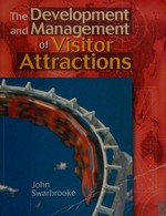 The development and management of visitor attractions