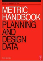 Metric Handbook: planing and design data