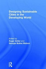 Designing sustainable cities in the developing world.