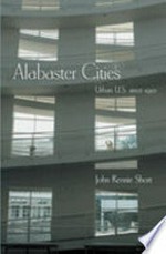 Alabaster cities: urban U.S. since 1950