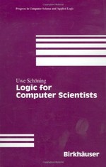 Logic for computer scientists. Modern Birkhauser classics.