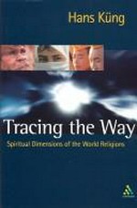 Tracing the way. spiritual dimensions of the world religions.
