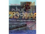 Public policy. Politics, analysis, and alternatives.