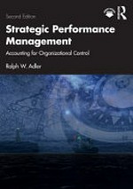 Strategic performance management: accounting for organizational control