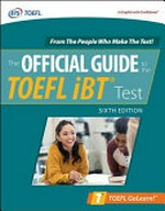 The official guide to the TOEFL iBT tests