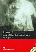 Room 13 and Other Ghost Stories: Elementry