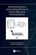 Fundamentals and operations in food process engineering