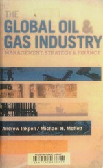 The global oil & gas industry: management, strategy & finance