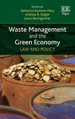 Waste management and the green economy: law and policy