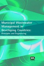 Municipal Wastewater Management in Developing Countries. Principles and Engineering.