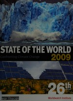 State of the world. Confronting climate change 2009.