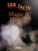100 Facts magic & mystery
