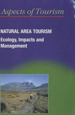 Natural area tourism : ecology, impacts, and management.