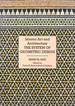 Islamic art and architecture. the system of geometric design.