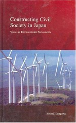Constructing civil society in Japan : voices of environmental movements /