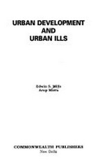 Urban development and urban ills.