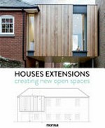 Houses extensions: creating new open spaces.