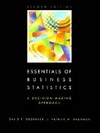 Essentials of business statistics: a decision-making approach