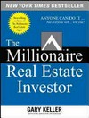 The millionaire real estate investor . anyone can do it--not everyone will .