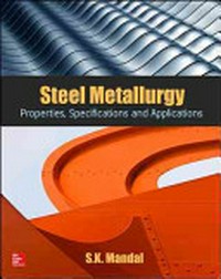 Steel metallurgy: properties, specifications and applications