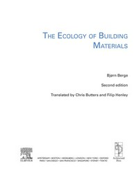 The Ecology of Building Materials.