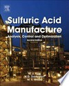 Sulfuric Acid Manufacture : Analysis, Control and Optimization.