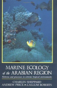 Marine ecology of the Arabian region: patterns and processes in extreme tropical environments