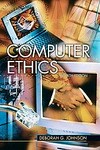 Computer ethics: analyzing information technology