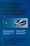 Statistics for petroleum engineers and geoscientists /