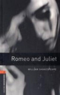 Romeo and Juliet: Stage 2. 700 headwords