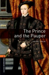 The Prince and the Pauper: Stage 2. 700 headwords