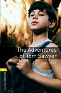 The Adventures of Tom Sawyer: Stage 1. 400 headwords