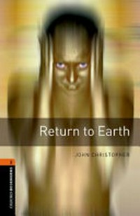 Return to Earth: Stage 2. 700 headwords