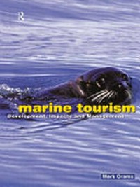 Marine Tourism : Development, Impacts and Management.
