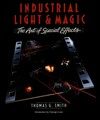 Industrial light & magic. The art of special effects.