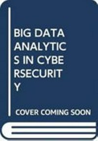 Big data analytics and cybersecurity