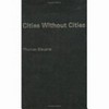 Cities Without Cities: An interpretation of the Zwischenstadt