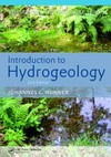 Introduction to hydrogeology. UNESCO-IHE lecture note series.