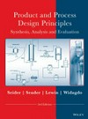 Product and process design principles. Synthesis,analysis and evaluation.