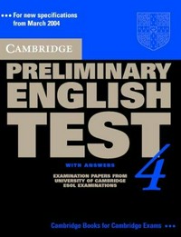 Cambridge preliminary English test 4: with answers