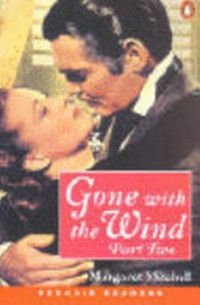 Gone with the Wind Part Two. Level 5. intermediate (1700 words).