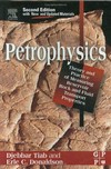 Petrophysics: theory and practice of measuring reservoir rock and fluid transport properties
