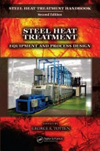 Steel heat treatment: equipment and process design