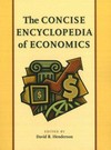 The concise encyclopedia of economics / edited by